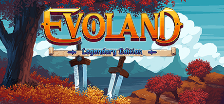 Evoland Legendary Edition cover art