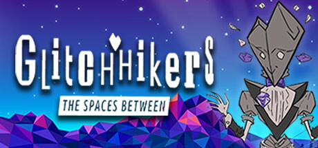 Glitchhikers: The Spaces Between cover art