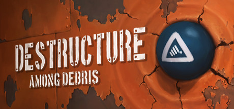 Destructure: Among Debris (GLOBAL (WITHOUT RU)) cover art