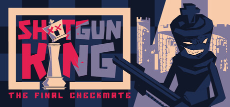 Shotgun King: The Final Checkmate (CIS (WITHOUT RU)) cover art