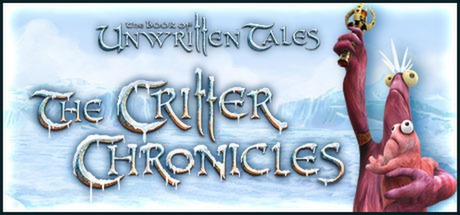 The Book of Unwritten Tales: The Critter Chronicles cover art