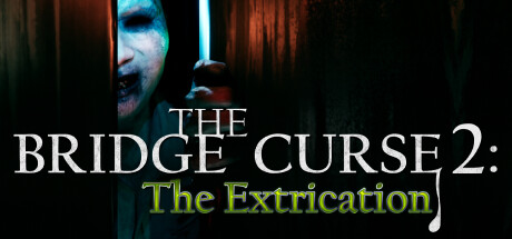 The Bridge Curse 2: The Extrication cover art