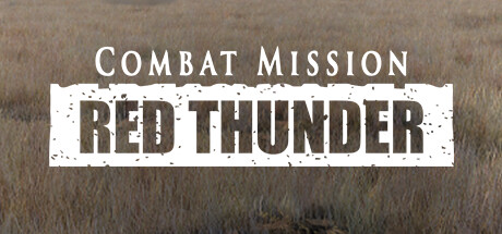 Combat Mission: Red Thunder - Fire and Rubble cover art