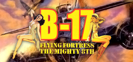 B-17 Flying Fortress: The Mighty 8th cover art