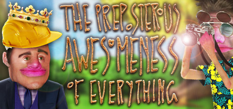The Preposterous Awesomeness of Everything cover art