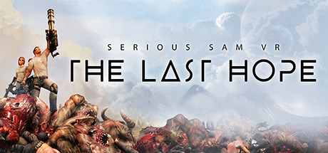Serious Sam VR: The Last Hope cover art