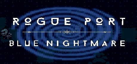 Rogue Port: Blue Nightmare cover art