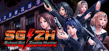 SG/ZH: School Girl/Zombie Hunter (GLOBAL WITHOUT CN, DE) cover art