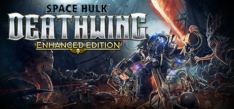 Space Hulk: Deathwing - Enhanced Edition cover art