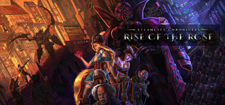 SteamCity Chronicles: Rise of the Rose cover art