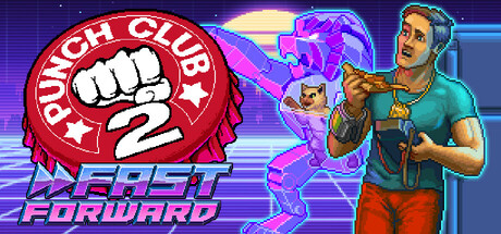 Punch Club 2: Fast Forward cover art