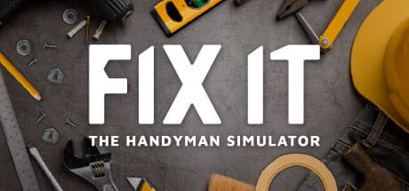 Fix it - The Handyman Simulator cover art