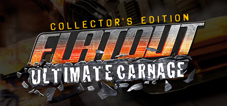 FlatOut: Ultimate Carnage Collectors Edition cover art