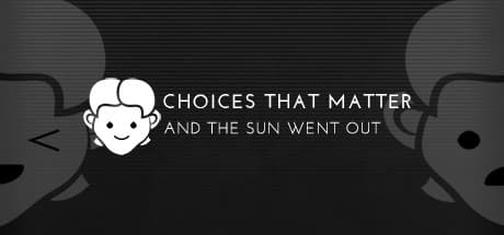 Choices That Matter: And The Sun Went Out cover art