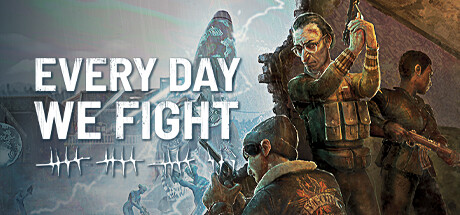 Every Day We Fight cover art