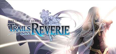 The Legend of Heroes: Trails into Reverie cover art