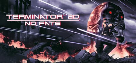 Terminator 2D: No Fate cover art