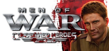 Men of War: Condemned Heroes cover art
