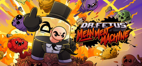 Dr. Fetus' Mean Meat Machine cover art