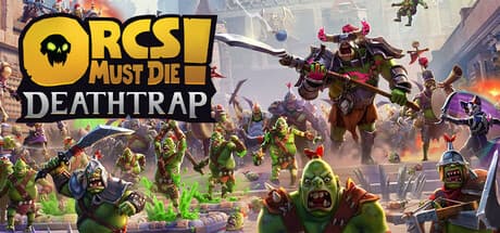 Orcs Must Die! Deathtrap cover art