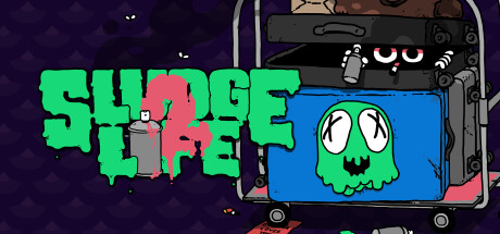 SLUDGE LIFE 2 cover art