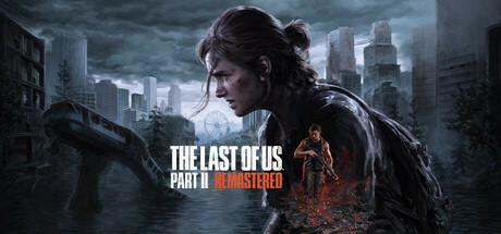 The Last of Us™ Part II Remastered (CIS (WITHOUT RU)) cover art