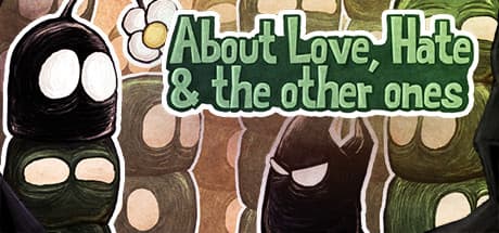 About Love, Hate and the other ones cover art