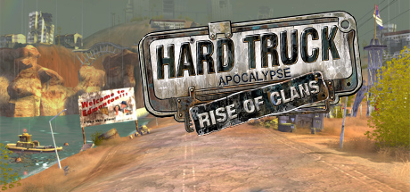 Hard Truck: Apocalypse Rise Of Clans / Ex Machina: Meridian 113 cover art