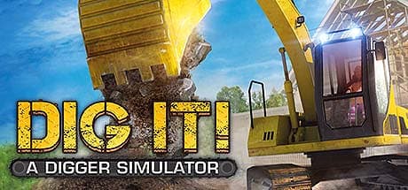 DIG IT! - A Digger Simulator cover art