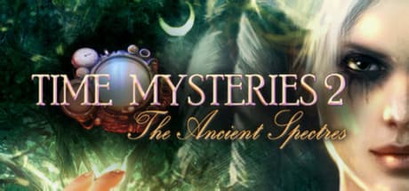 Time Mysteries 2: The Ancient Spectres cover art