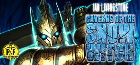 Caverns of the Snow Witch (Fighting Fantasy Classics) cover art
