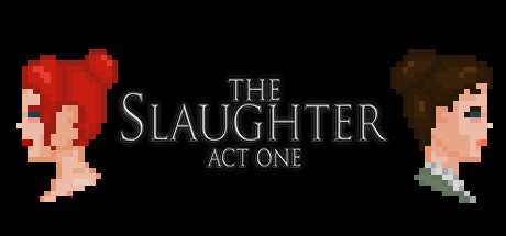 The Slaughter: Act One cover art