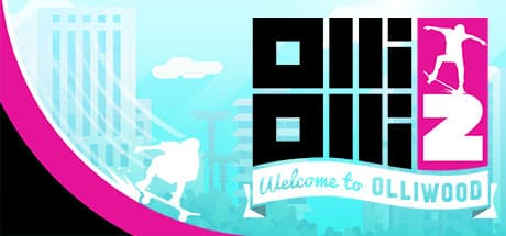 OlliOlli2: Welcome to Olliwood cover art