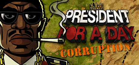President for a Day - Corruption cover art