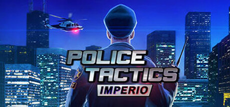 Police Tactics: Imperio cover art
