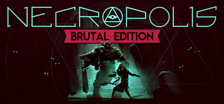NECROPOLIS (BRUTAL EDITION) cover art