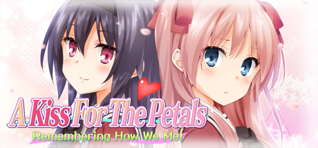 A Kiss For The Petals: Remembering How We Met cover art