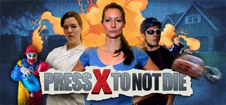 Press X to Not Die cover art