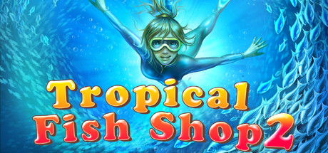 Tropical Fish Shop 2 cover art