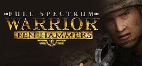 Full Spectrum Warrior: Ten Hammers cover art