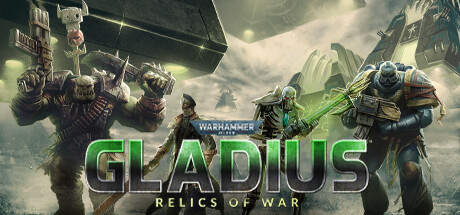Warhammer 40,000: Gladius - Relics of War cover art