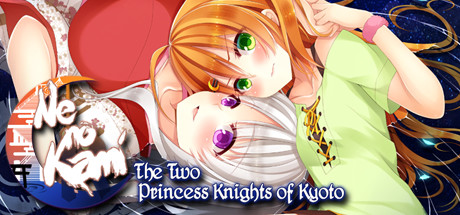 Ne no Kami: The Two Princess Knights of Kyoto cover art
