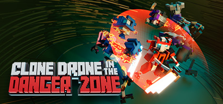 Clone Drone in the Danger Zone cover art