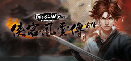 Tale of Wuxia: The Pre-Sequel cover art