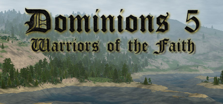 Dominions 5 - Warriors of the Faith cover art