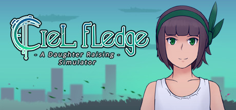 Ciel Fledge: A Daughter Raising Simulator cover art