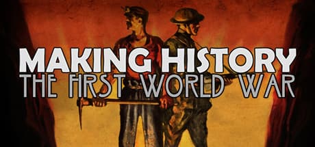 Making History: The First World War cover art